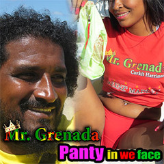 Mr. Grenada - Panty in we face | Grenada Soca songs| Download song free www.mistergrenada.com