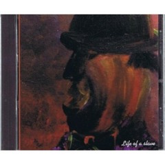 05 Life Of A Slave