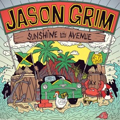 Jason Grim - Sunshine Avenue© [Prod. by Evelution]