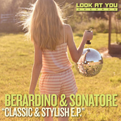 Berardino & Sonatore  Watching ( Deeplomatik Remix ) Look at You ( USA)