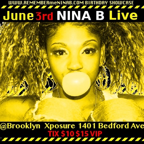 NINA B * SKYZOO * WHERE BROOKLYN AT ??? #THROWBACK