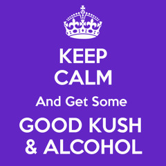 Kush and Alcahol - Krypto