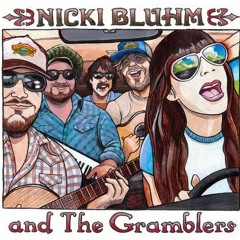 Nicki Bluhm & The Gramblers - You're No Good