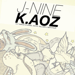 J-Nine "K.AOZ" feat Marus, B-Jones, Anoya, Salladin & Meta Four