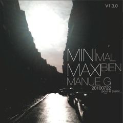 MINImal MAXIbien