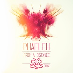 Phaeleh — From A Distance (eXcess Remix)