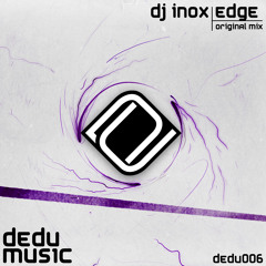 DJ Inox - Edge (Original Mix) Preview