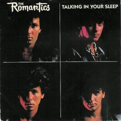 [PROMOTION] The Romantics - Talking in Your Sleep (Anoraak Cover)