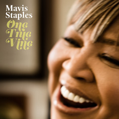Mavis Staples- Can You Get To That