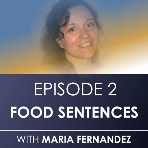 Episode 2. Food sentences. Spanish language vocabulary lesson for beginners