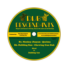 DUBBING SUN - CHEWING GUN DUB (Dub Descendants 10-001 10" Vinyl)