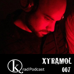 Kradcast  007 | Xtramol | May 15