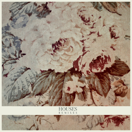 Houses - The Beauty Surrounds (Silent Rider Remix)