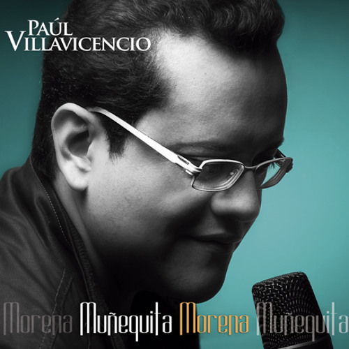 Stream Muñequita Morena by PaulVillavicencio | Listen online for free on  SoundCloud