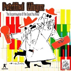 Petrified Minguz - BITERZ NEVER CEASE