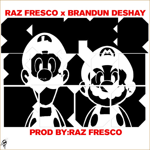 Raz Fresco Brandun DeShay Super Smash Bros (Prod. By Raz Fresco)