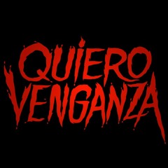 01 QUIERO VENGANZA