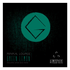 Minimal Lounge - Green Lemon (Original Mix)