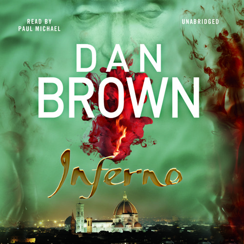 Listen to Inferno by Dan Brown by Dead Good Audio in what playlist online  for free on SoundCloud