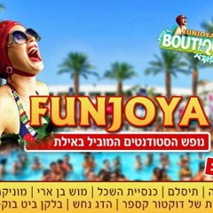 Funjoya Eilat 2013 - Pool Party Set