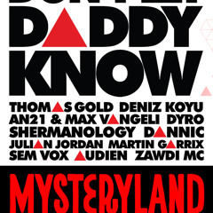 DON'T LET DADDY KNOW @ MYSTERYLAND 2013 PROMO MIX