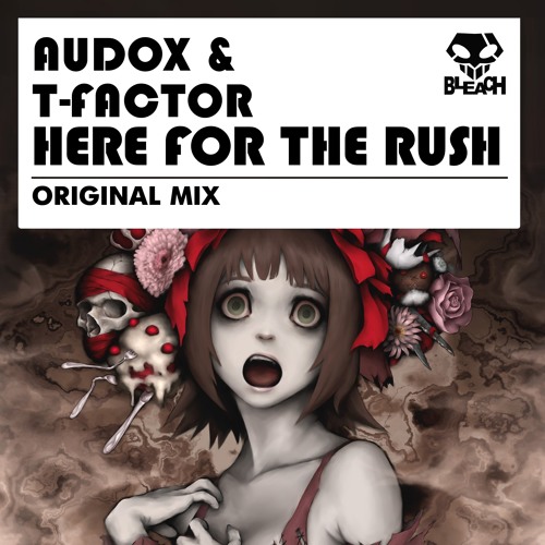 Audox & T-Factor - Here  For The Rush