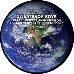 Sweatshop Boys - Wide World (Mosca Ghetto Mix)