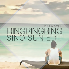 De La Soul - Ring Ring Ring (SINO SUN Hey Ha Edit)