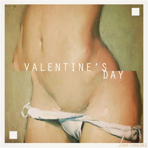 "Valentine's Day" by Jonathan Das