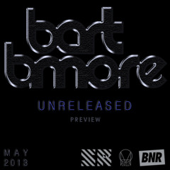 Bart B More Unreleased Preview May 2013