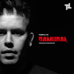 Paradox - Samurai x FABRICLIVE Podcast