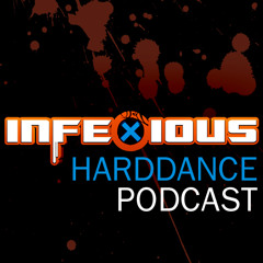 Infexious Harddance Podcast 001 - Dark by Design