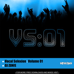 SESS!ONS - Vocal Selexion Volume 001 - DJ ZUN!E