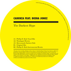 The Darkest Hype ft. Deena Jonez [Released on Dummy Records 15th July - Vinyl + Digi]