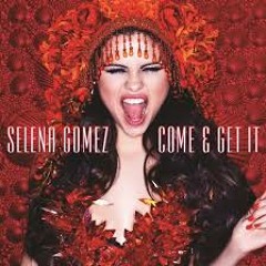 Salena Gomez- Come And Get It [Vj Bigbird Remix]