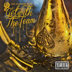YP - Get With The Team feat Sir Michael Rocks