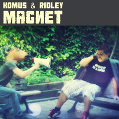 Komus & Ridley - Magnet EP