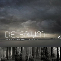 Delerium ft Michael Logen - Days Turn Into Nights (Pourtex Remix)