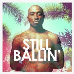 2pac - Still Ballin x Flume - Tropical Sun (Barry Bonz Refix)