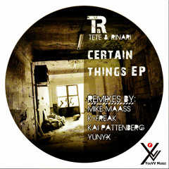 Tete & Rinari - Certain Things (Mike Maass Remix) [YouVV Music]