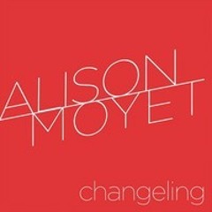 Alison Moyet - Changeling (Ali Renault dub)