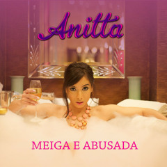 Felype Frazão - Resposta Da Música Meiga E Abusada [Anitta]