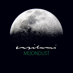 Ensilumi - Moondust (Original Mix)