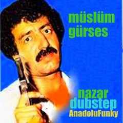 Müslüm Gürses Dubstep (nazar)