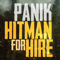 PANIK - HITMAN FOR HIRE (Instrumental)