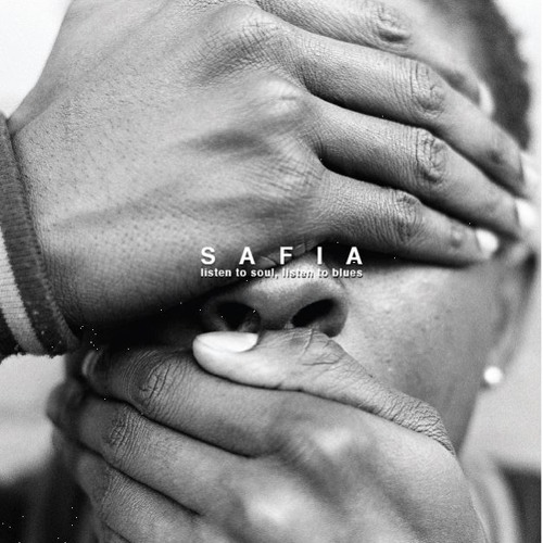 SAFIA - Listen To Soul, Listen To Blues