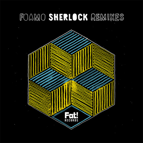 Foamo - Sherlock (My Nu Leng Remix)