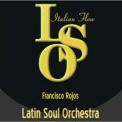 Francisco Rojos & Latin Soul Orchestra-Mambo Nuevo