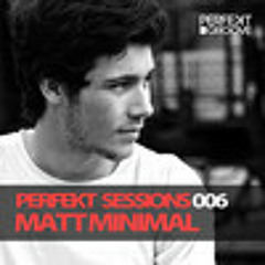 Perfekt Sessions 006 With Matt Minimal