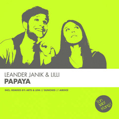 Leander Janik & Lilli - Papaya (AirDice Remix) Ton Liebt Klang (TLK023) snippet
